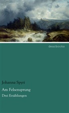 Johanna Spyri - Am Felsensprung