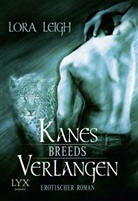 Lora Leigh - Breeds - Kanes Verlangen