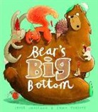 Steve Smallman, Steve/ Yarlett Smallman, Emma Yarlett - Bear's Big Bottom