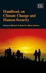 Marco / Grasso, Michael Redclift, Michael R. Grasso Redclift, Marco Grasso, Michael R. Redclift - Handbook on Climate Change and Human Security