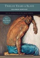 Solomon Northup, Solomon Ashley Northup, Solomon Ashley/ Hairston Northup - Twelve Years a Slave (Barnes & Noble Library of Essential Reading)
