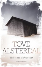 Tove Alsterdal - Tödliches Schweigen