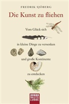 Fredrik Sjöberg - Die Kunst zu fliehen