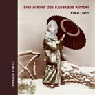 Klaus Lerch - Das Atelier des Kusakabe Kimbei