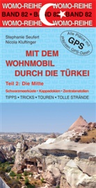 Nicola Kluftinger, Seufert, Stephani Seufert, Stephanie Seufert, WOMO - Mit dem Wohnmobil durch die Türkei. Tl.2