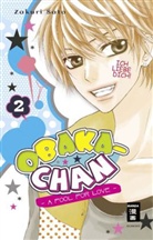 Zakuri Sato, Sato Zakuri - Obaka-chan - A fool for Love. Bd.2