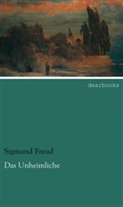 Sigmund Freud - Das Unheimliche