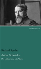 Richard Specht - Arthur Schnitzler