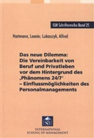 Leonie Hartmann, Alfred Lukasczyk - Das neue Dilemma - Die Vereinbarkeit von Beruf und Privatleben vor dem Hintergrund des Phänomens 24/7