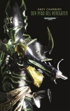 Andy Chambers - Dark Eldar - Pfad des Renegaten