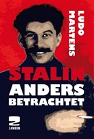Ludo Martens, Ludo Martens - Stalin anders betrachtet