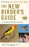 Thompson III Bill Thompson III, Bill Thompson, Bill Thompson III - The New Birder's Guide to Birds of North America