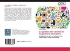 Manuel Delgado - La gestión del cambio en la gerencia educativa