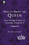Caroline Taggart, Taggart Caroline - How to Greet the Queen