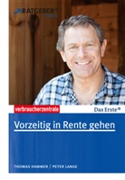Hamme, Thoma Hammer, Thomas Hammer, Lange, Peter Lange, Bräutiga... - Vorzeitig in Rente gehen