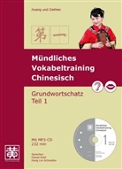 Hefei Huang, Dieter Ziethen, Hong Lin-Schneider, Daniel Roth - Mündliches Vokabeltraining Chinesisch. Tl.1