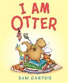 Sam Garton, Garton Sam, Sam Garton, Garton Sam - I Am Otter