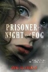 Anne Blankman - Prisoner of Night and Fog