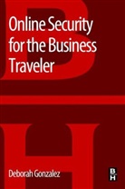 Deborah Gonzalez, Gonzalez Deborah - Online Security for the Business Traveler