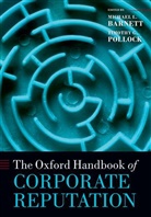 Michael L. Barnett, Michael L. (Professor and Vice Dean for A Barnett, Michael L. Pollock Barnett, Timothy G. Pollock, Michael L. Barnett, Timothy G. Pollock - Oxford Handbook of Corporate Reputation