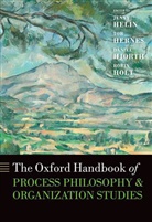 Jenny Helin, Jenny (Post Doctoral Researcher Helin, Jenny Hernes Helin, Tor Hernes, Daniel Hjorth, Jenny Helin... - Oxford Handbook of Process Philosophy and Organization Studies