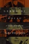 Tami Williams - Germaine Dulac
