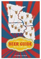 Michael Agnew - A Perfect Pint''s Beer Guide to the Heartland