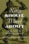 Katrina Dyonne Thompson - Ring Shout, Wheel About
