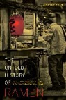George Solt, Solt George - The Untold History of Ramen