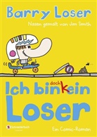 Loser, Barr Loser, Barry Loser, Jim Loser, Smit, Ji Smith... - Ich bin doch (k)ein Loser