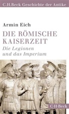 Armin Eich - Die römische Kaiserzeit