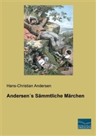 Hans  Christian Andersen, Hans-Christian Andersen - Andersen's Sämmtliche Märchen