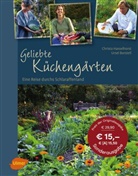 Ursel Borstell, Christ Hasselhorst, Christa Hasselhorst - Geliebte Küchengärten