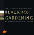 Jürgen Becker, Christia Kress, Christian Kress, Jona Reif, Jonas Reif, Jürgen Becker - Blackbox-Gardening