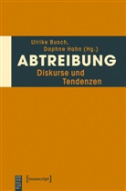 Ulrik Busch, Ulrike Busch, Hahn, Hahn, Daphne Hahn - Abtreibung
