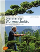 Christia Coureau, Christian Coureau, Marie-Claude Eyraud, Marie-Claude Eyraud - Die Kunst des Wolkenschnitts