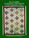 Joe Cunningham, Gwen Marston, Gwen Cunningham Marston - 70 Classic Quilting Patterns