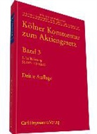 LL.M. (Chicago) Rieckers, Jochen Vetter, Ulrich Noack, Wolfgang Zöllner - Kölner Kommentar zum Aktiengesetz - Bd. 3: Kölner Kommentar zum Aktiengesetz