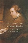 David Bromwich - The Intellectual Life of Edmund Burke