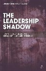 Erik De Haan, Erik Kasozi De Haan, Erik/ Kasozi De Haan, Anthony Kasozi, Kasozi Anthony - The Leadership Shadow