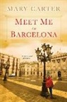 Mary Carter - Meet Me in Barcelona