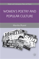 M. Bryant, Marsha Bryant - Women''s Poetry and Popular Culture