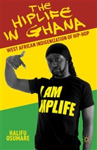 H Osumare, H. Osumare, Halifu Osumare - Hiplife in Ghana