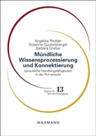 Barbara Graßer, Susanne Guckelsberger, Angelika Redder - Mündliche Wissensprozessierung und Konnektierung