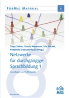 Friederike Dobutowitsch, Ute Michel, Ute Michel u a, Neuman, Ursul Neumann, Ursula Neumann... - Netzwerke für durchgängige Sprachbildung. Bd.1