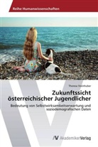 Theresa Steinhuber - Zukunftssicht österreichischer Jugendlicher