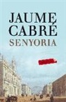 Jaume Cabré - Senyoria