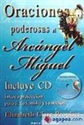 Elizabeth Clare Prophet - Oraciones poderosas al arcángel Miguel : invoca protección para ti, tu familia y tu nación