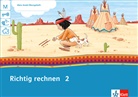 Indianerhefte: Mein Anoki-Übungsheft - Richtig rechnen, Klasse 2