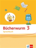Bücherwurm Sprachbuch, Allgemeine Ausgabe: Bücherwurm Sprachbuch 3. Ausgabe für Berlin, Brandenburg, Mecklenburg-Vorpommern, Sachsen-Anhalt, Thüringen
